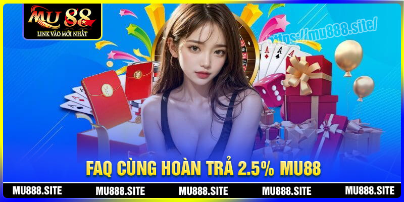 Thắc mắc thường gặp về ưu đãi hoàn trả 2.5%